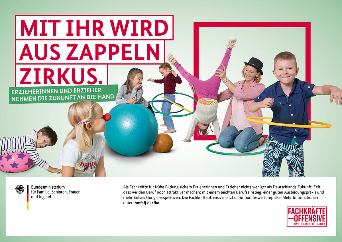 Bild zur "Fachkräfteoffensive für Erzieherinnen und Erzieher" mit der Überschrift "Mit ihr wird aus Zappeln Zirkus"