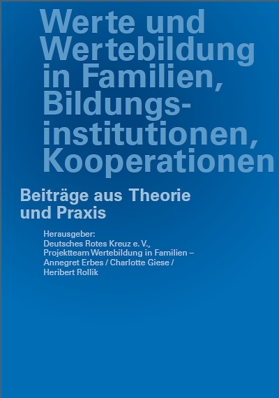 Cover der Broschüre "Werte und Wertebildung in Familien, Bildungsinstitutionen, Kooperationen"