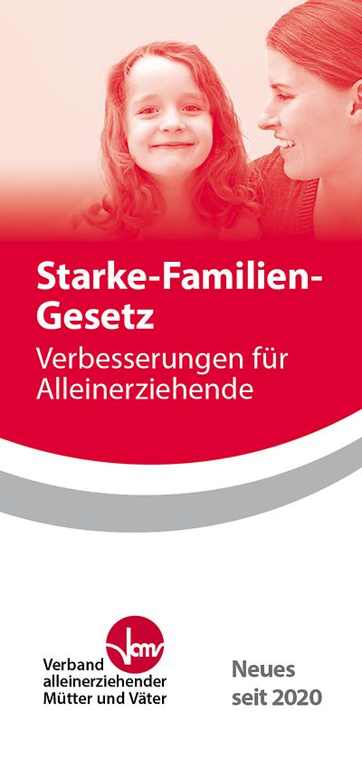  Titelseite Starke Familien-Gesetz - Verbesserungen für Alleinerziehende