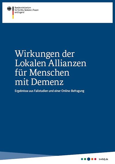 Titelseite: Wirkungen der Lokalen Allianzen für Menschen mit Demenz