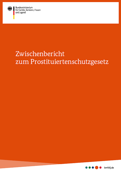 Titelseite der Broschüre "Zwischenbericht zum Prostituiertenschutzgesetz"