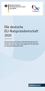 Titel Flyer "Die deutsche EU-Ratspräsidentschaft 2020" - deutsch