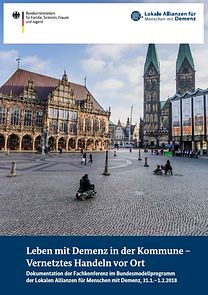 Titelseite der Fachdokumentation "Leben mit Demenz in der Kommune - Vernetztes Handeln vor Ort"