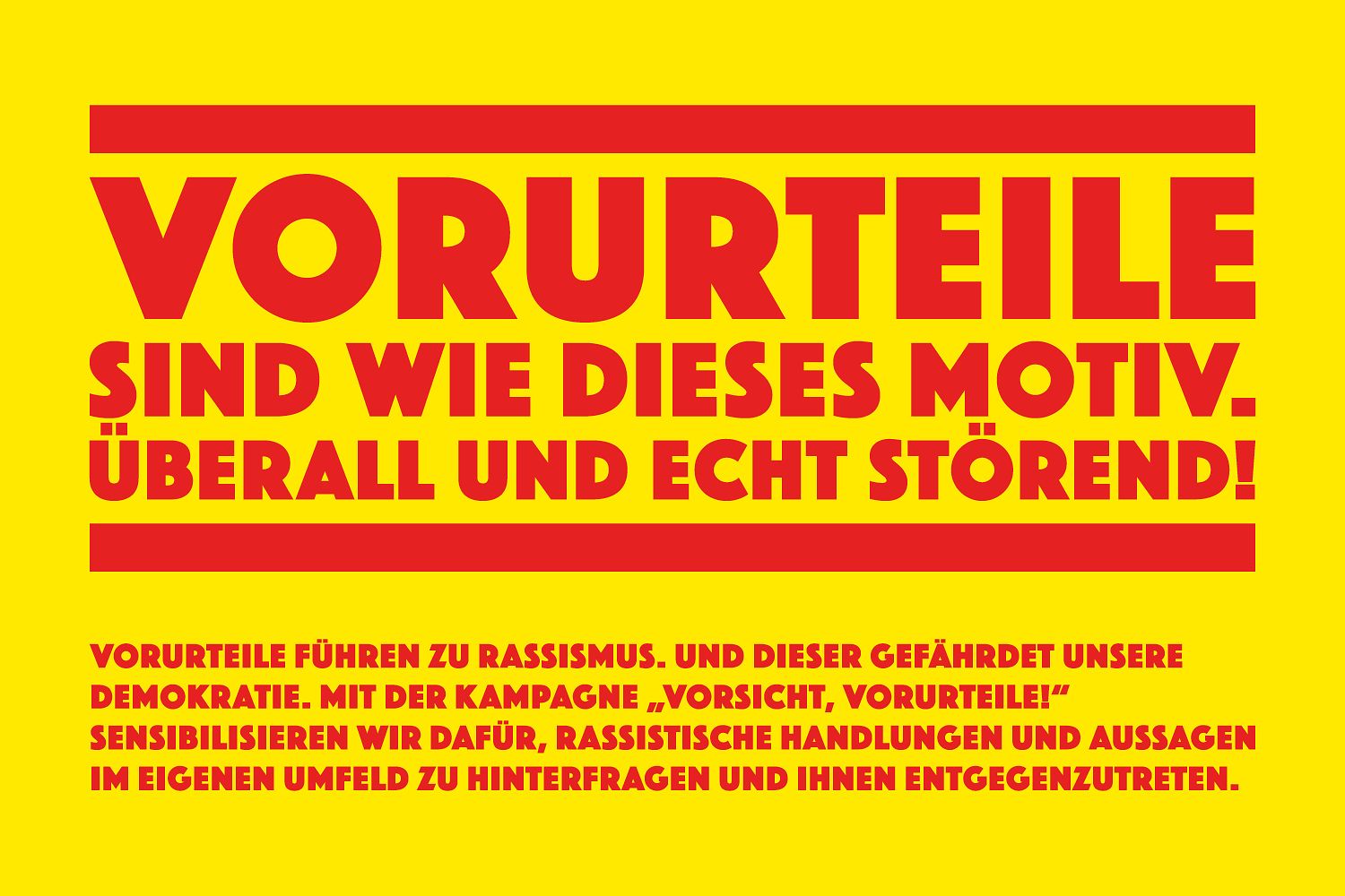 Vorurteile sind wie dieses Motiv