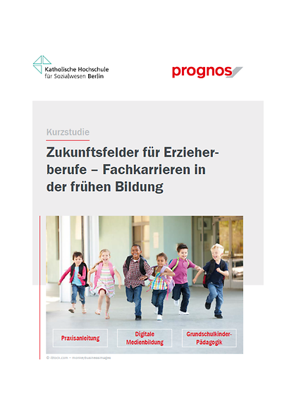 Titelseite der Prognos-Broschüre "Zukunftsfelder für Erzieherberufe - Fachkarrieren in der frühen Bildung"
