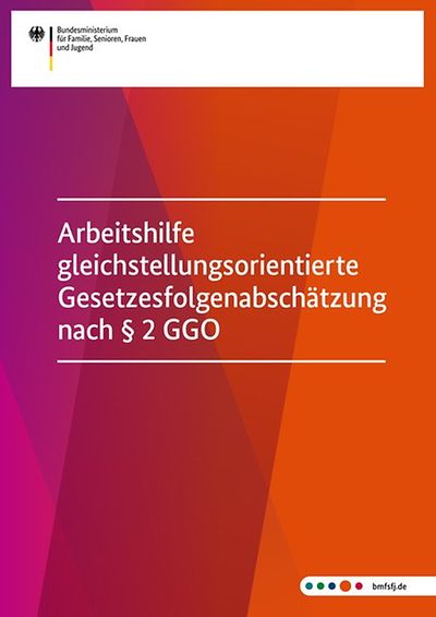Titelseite der Arbeitshilfe gleichstellungsorientierte Gesetzesfolgenabschätzung nach §2 GGO