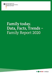 Family today. Data, Facts, Trends - Family Report 2020