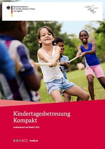 Titelseite der Publikation "Kindertagesbetreuung Kompakt - Ausbaustand und Bedarf 2021"