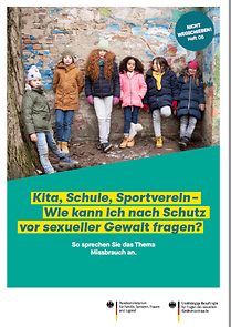 Titel: Nicht wegschieben! Heft 05: Was kann ich tun, damit Kinder und Jugendliche überall vor sexueller Gewalt geschützt werden?