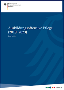 Titelseite Ausbildungsoffensive Pflege (2019-2023) - Erster Bericht