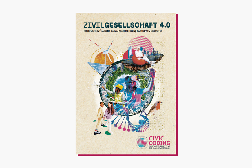 Titelseite: Zivilgesellschaft 4.0 - Künstliche Intelligenz sozial, nachhaltig und partizipativ gestalten