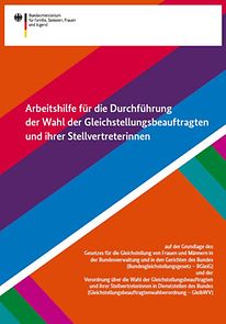 Titelseite der Arbeitshilfe für die Durchführung der Wahl der Gleichstellungsbeauftragten und ihrer Stellvertreterinnen