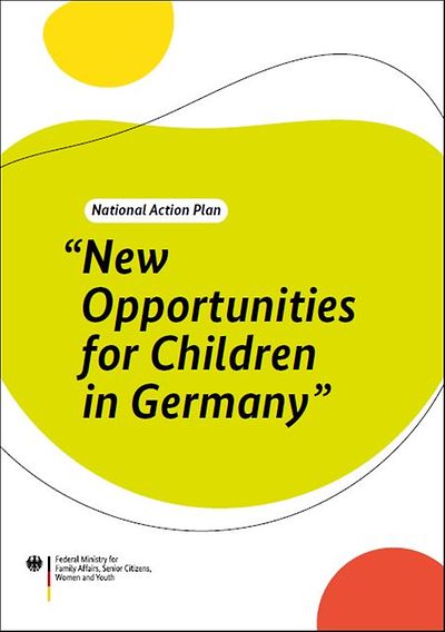 Cover: National Action Plan - New Opportunities for Children in Germany