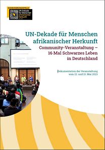 UN-Dekade für Menschen afrikanischer Herkunft Community-Veranstaltung – 16 Mal Schwarzes Leben in Deutschland 