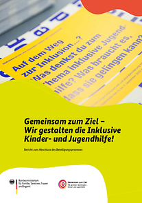 Titelseite "Gemeinsam zum Ziel - Wir gestalten die Inklusive Kinder- und Jugendhilfe!