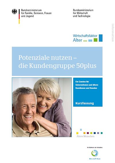 Cover der Broschüre Unternehmensleitfaden "Potenziale nutzen - die Kundengruppe 50plus"