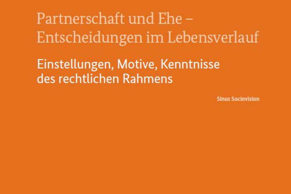 Cover der Broschüre Partnerschaft und Ehe- Entscheidungen im Lebensverlauf