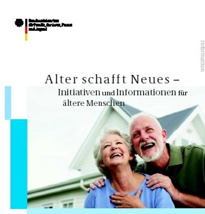 Alter schafft Neues - Initiativen und Informationen für ältere Menschen