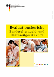 Cover der Publikation "Evaluationsbericht Bundeselterngeld- und Elternzeitgesetz 2009"
