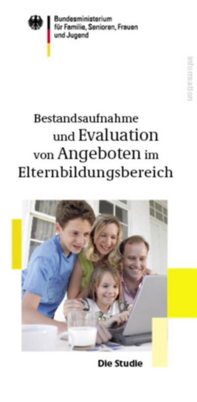 Deckblatt der Publikation "Bestandsaufnahme und Evaluation von Angeboten im Elternbildungsbereich"