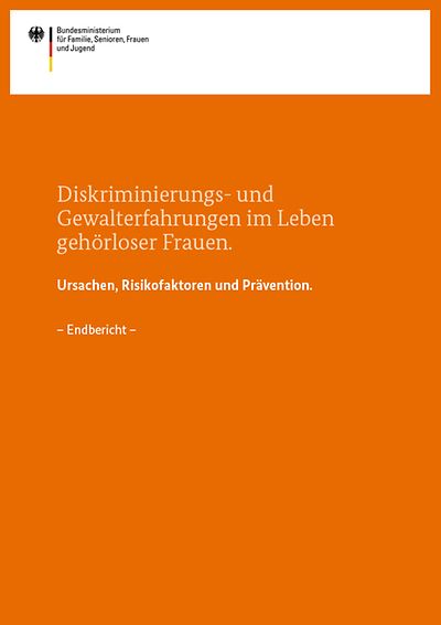 Cover der Broschüre "Diskriminierungs- und Gewalterfahrungen im Leben gehörloser Frauen"