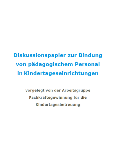 Titelseite des Diskussionspapier zur Bindung von pädagogischem Personal in Kindertageseinrichtungen