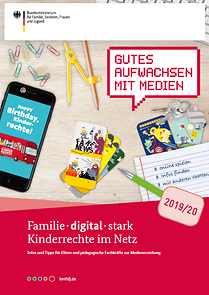 Titelseite der Broschüre "Gutes Aufwachsen mit Medien - Familie - digital - stark - Kinderrechte im Netz"
