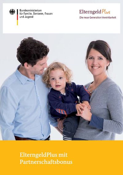 Cover der Broschüre "ElterngeldPlus mit Partnerschaftsbonus"