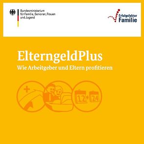 Cover der Broschüre "ElterngeldPlus"