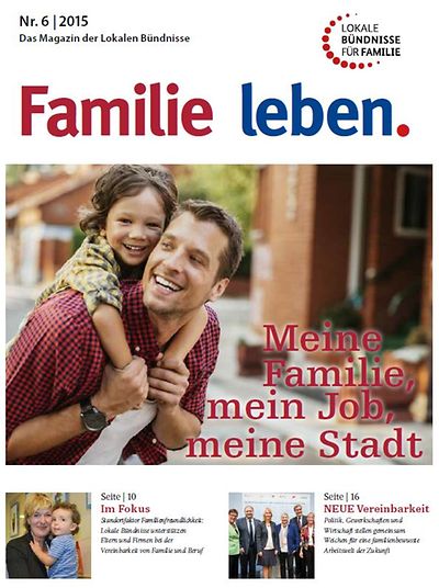 Cover der Broschüre "Familie leben. Das Magazin der Lokalen Bündnisse Nr. 6/2016"