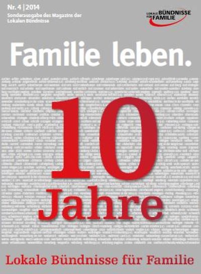 Titelseite des Magazins "Familie leben – 10 Jahre Lokale Bündnisse für Familie"