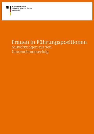 Titelseite: "Frauen in Führungspositionen - Auswirkungen auf den Unternehmenserfolg bei deutschen Unternehmen