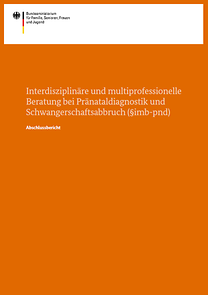 Titelseite: Interdisziplinäre und multiprofessionelle Beratung bei Pränataldiagnostik...