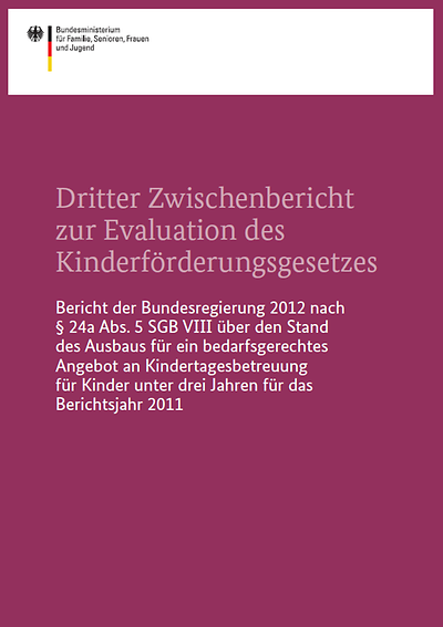 Titelseite Dritter Zwischenbericht zur Evaluaton des Kinderförderungsgesetzes