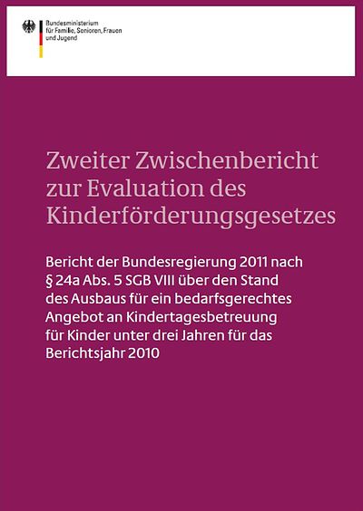 Titelblatt "Zweiter Zwischenbericht zur Evaluation des Kinderförderungsgesetzes"