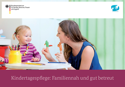 Titelseite Kindertagespflege: Familiennah und gut betreut