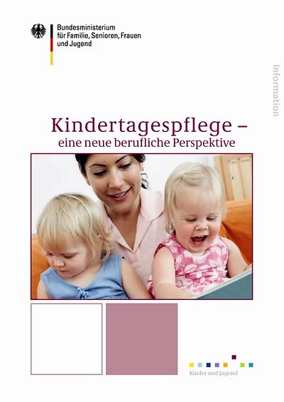 Titelseite der Broschüre Kindertagespflege eine neue berufliche Perspektive