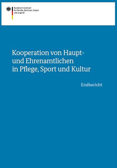 Cover der Broschüre "Kooperation von Haupt- und Ehrenamtlichen in Pflege, Sport und Kultur"