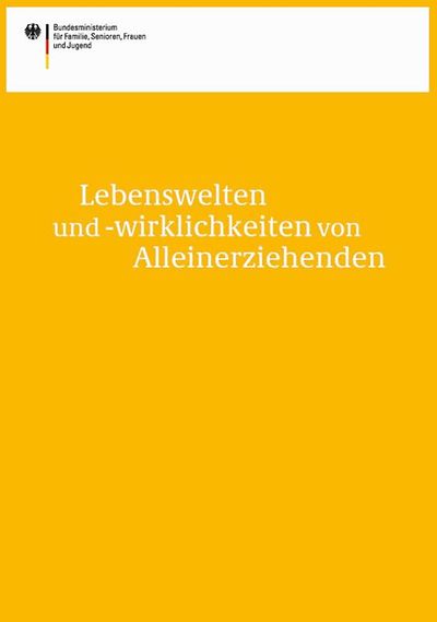 Titelseite der Broschüre Lebenswelten und -wirklichkeiten von Alleinerziehenden