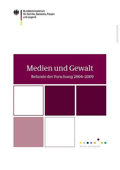 Cover der Broschüre Medien und Gewalt - Befunde der Forschung 2004-2009