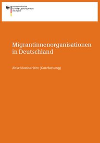 Cover der Broschüre des Abschlussberichts "Migrantinnenorganisationen in Deutschland"