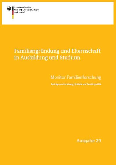 Cover der Broschüre Familiengründung und Elternschaft un Ausbildung und Studium