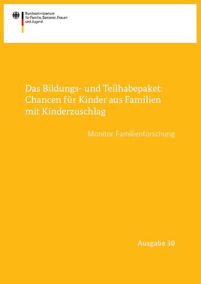 Cover der Broschüre Das Bildungs- und Teilhabepaket: Chancen für kinder aus Familien mit Kinderzuschlag