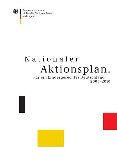 Cover der Broschüre zum Nationalen Aktionsplan "Für ein kindergerechtes Deutschland 2005-2010"