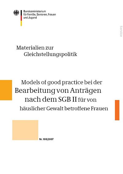 Models of good practice bei der Bearbeitung von Anträgen nach dem SGB II für von häuslicher Gewalt betroffene Frauen