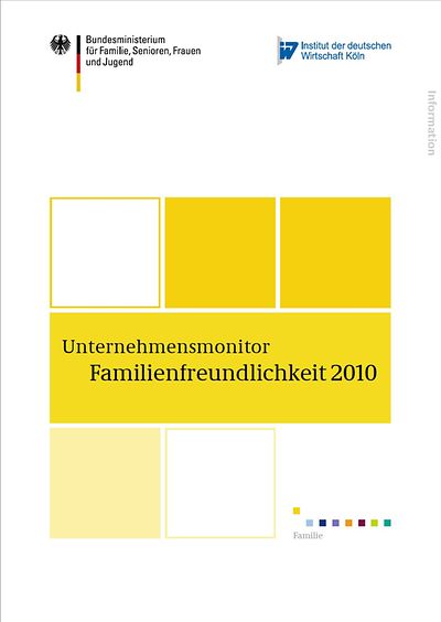 Unternehmensmonitor - Familienfreundlichkeit 2010