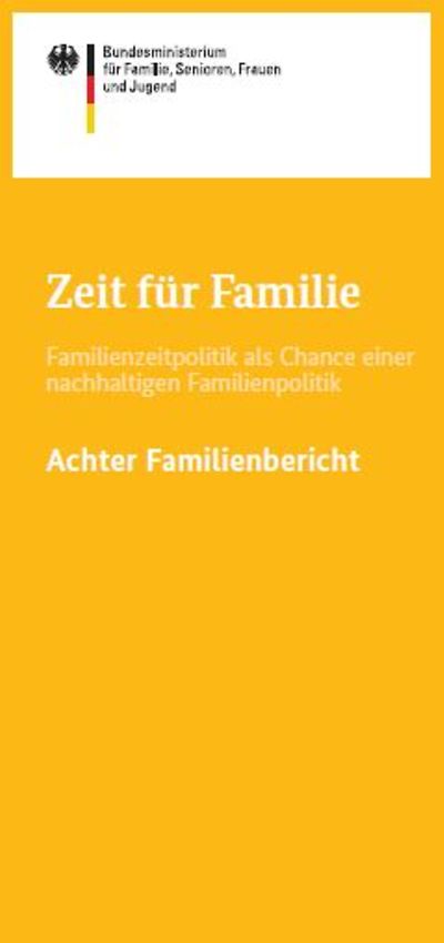 Titelseite Zeit für Familie - Achter Familienbericht