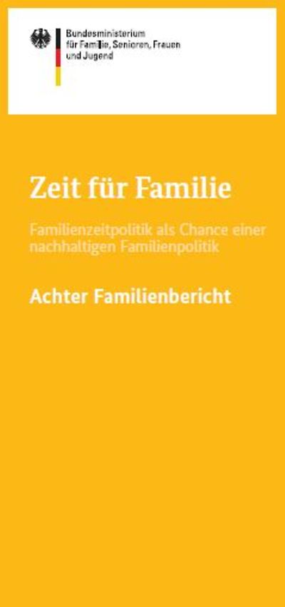 Titelseite Zeit für Familie - Achter Familienbericht